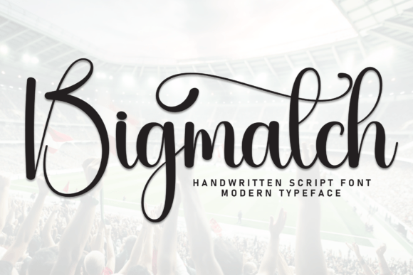 Bigmatch: The Bold Handwritten Font for Crafters