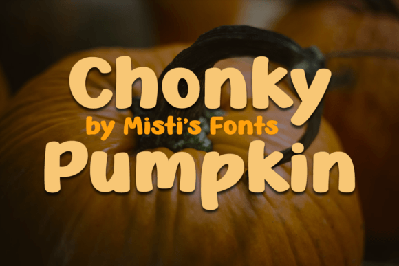Chonky Pumpkin Font for Cozy Autumn Designs