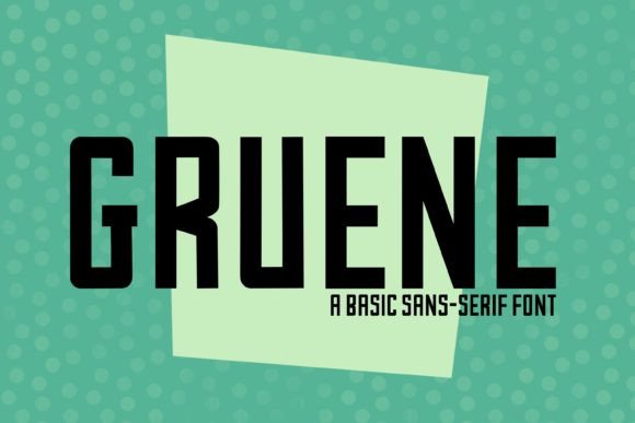 Gruene Font: Bold Sans Serif for Campaigns