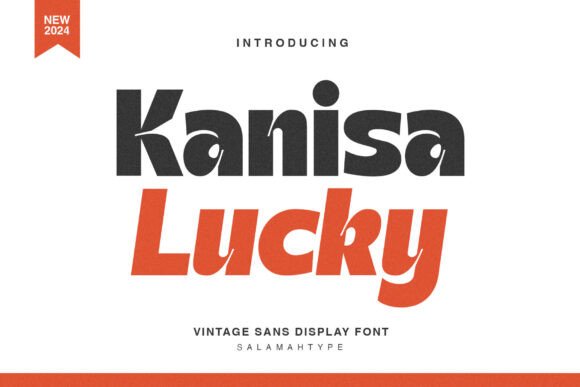 Kanisa Lucky Typeface Review for Bold Branding
