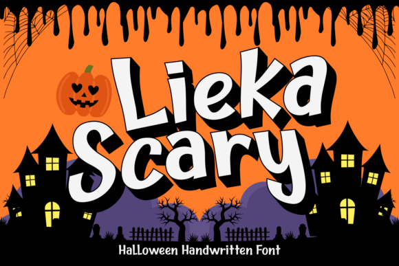 Lieka Scary: A Bold Handwritten Typeface for Brands