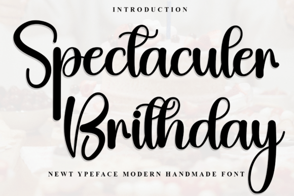 Spectaculer Brithday: A Playful Handwritten Font for Makers