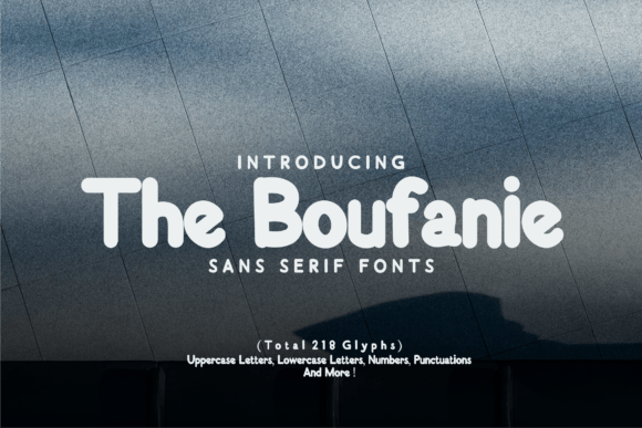 The Boufanie: A Bold Sans Serif for Clear Campaigns